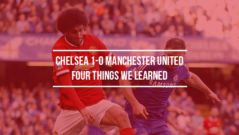 Chelsea 1-0 Manchester United: Four things we learned