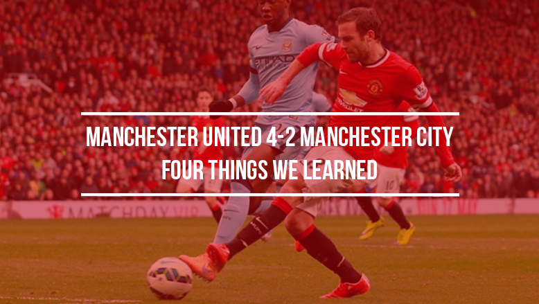 Manchester United 4-2 Manchester City: Four things we learned