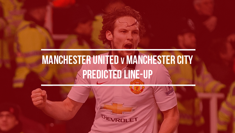 Manchester United v Manchester City: Predicted line-up