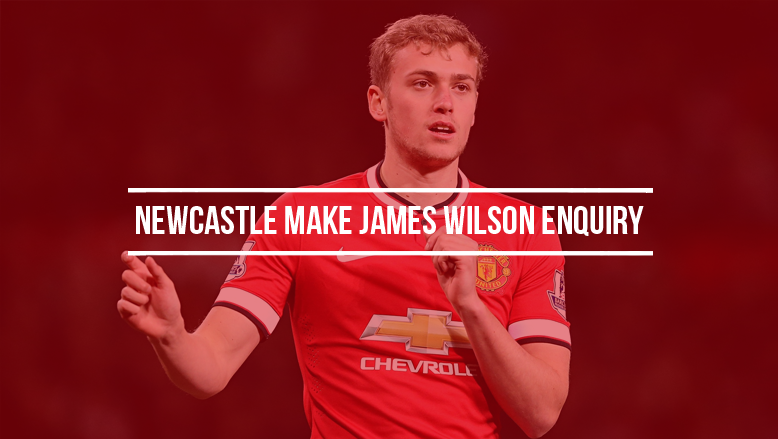 Newcastle make James Wilson enquiry