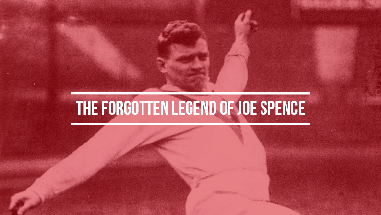The forgotten legend of Joe Spence